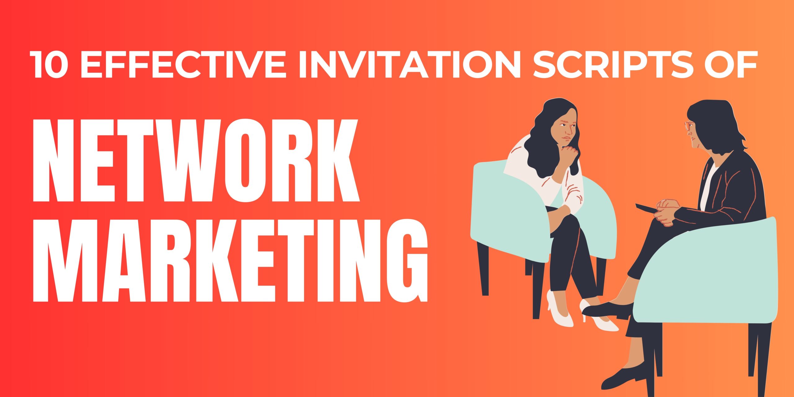 10 Effective Invitation Scripts of network marketing business