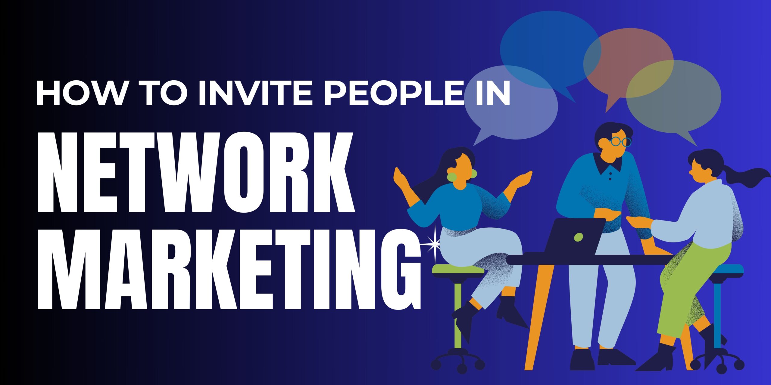 How to Invite People in Network Marketing 10 Effective Tips